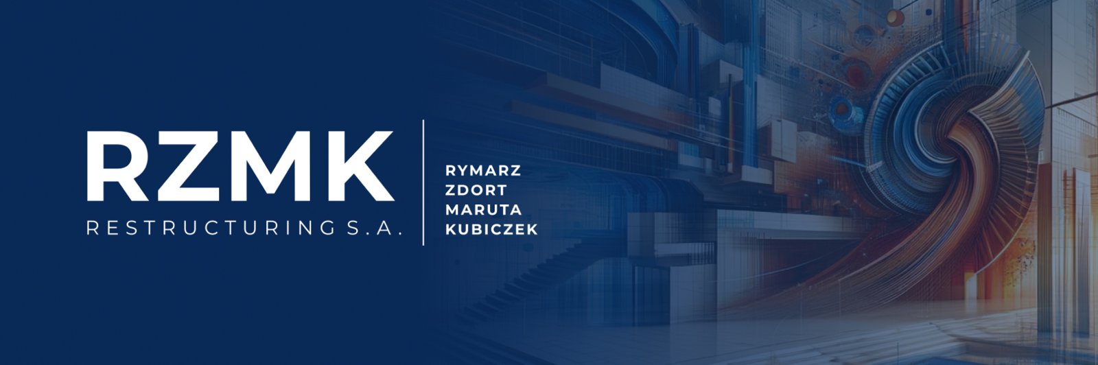 Rymarz Zdort Maruta Kubiczek RESTRUCTURING SA. Multidyscyplinarne doradztwo w skomplikowanych postępowaniach upadłościowych oraz restrukturyzacyjnych.